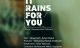 it rains just for you